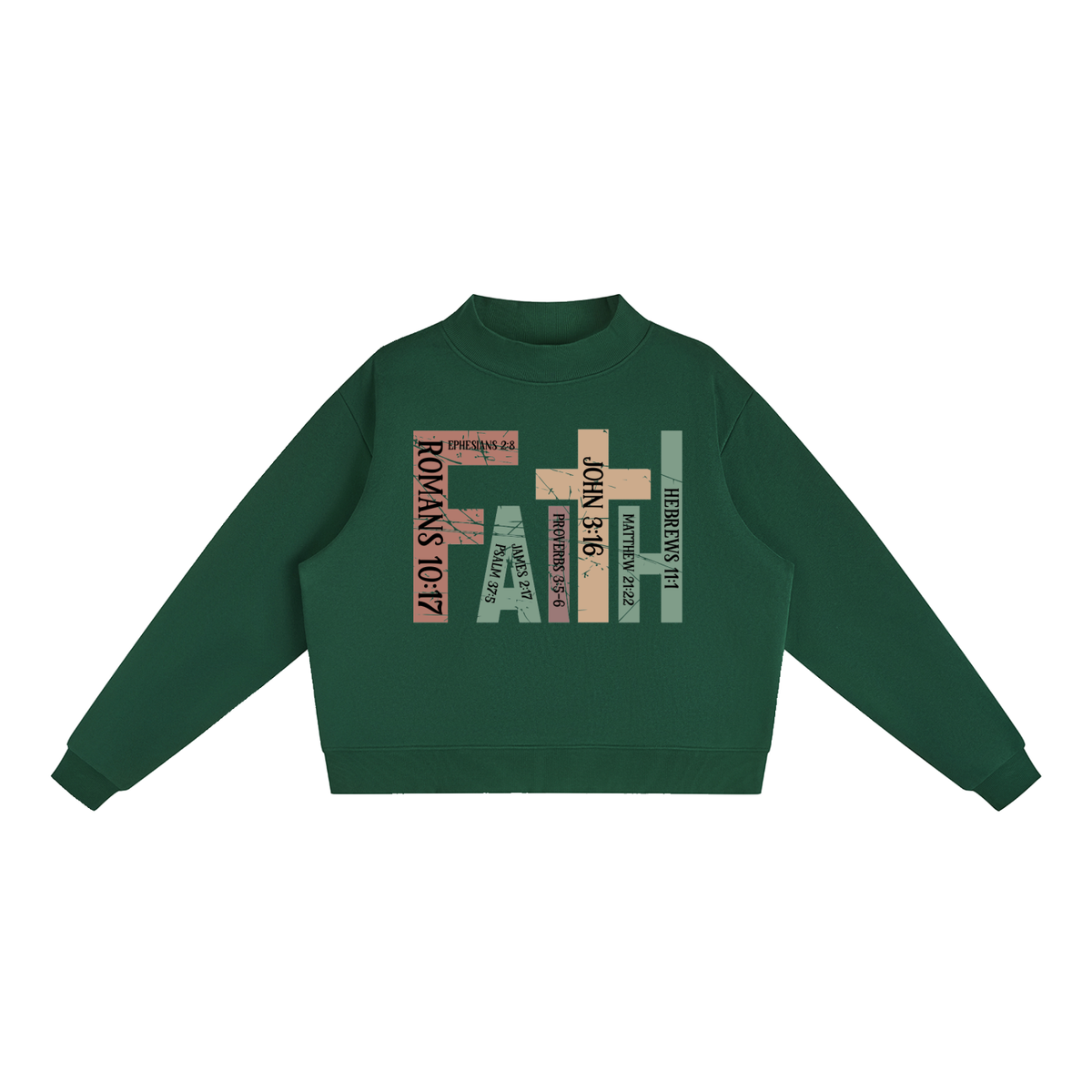 Faith Fleece Mock-Neck Crew Sweatshirt